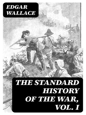 cover image of The Standard History of the War, Volume I
